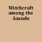 Witchcraft among the Azande