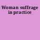 Woman suffrage in practice