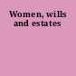 Women, wills and estates