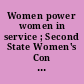 Women power women in service ; Second State Women's Con ference /