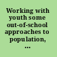 Working with youth some out-of-school approaches to population, family life and sex education /