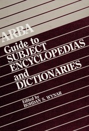 ARBA guide to subject encyclopedias and dictionaries /