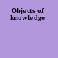 Objects of knowledge