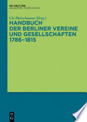 Handbuch der Berliner Vereine und Gesellschaften, 1786-1815 /