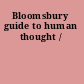 Bloomsbury guide to human thought /