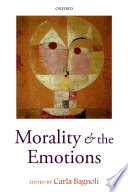 Morality and the emotions /