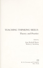 Teaching thinking skills : theory and practice /