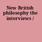 New British philosophy the interviews /