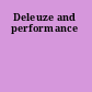 Deleuze and performance
