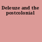 Deleuze and the postcolonial