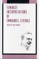 Feminist interpretations of Emmanuel Levinas /