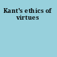 Kant's ethics of virtues