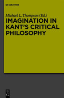 Imagination in Kant's critical philosophy /