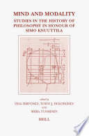 Mind and modality studies in the history of philosophy in honour of Simo Knuuttila /