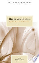 Hegel and Deleuze : together again for the first time /