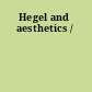 Hegel and aesthetics /