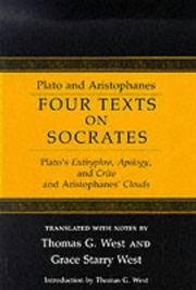 Four texts on Socrates : Plato's Euthyphro, Apology, and Crito, and Aristophanes' Clouds /