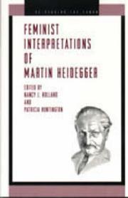 Feminist interpretations of Martin Heidegger /