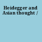 Heidegger and Asian thought /