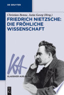 Friedrich Nietzsche : die fröhliche wissenschaft. /