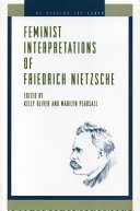 Feminist interpretations of Friedrich Nietzsche /