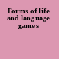 Forms of life and language games