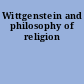 Wittgenstein and philosophy of religion