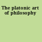 The platonic art of philosophy