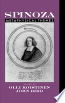 Spinoza : metaphysical themes /