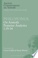 Philoponus : on Aristotle posterior analytics 1.19-34 /