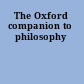 The Oxford companion to philosophy