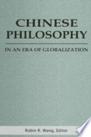 Chinese philosophy in an era of globalization