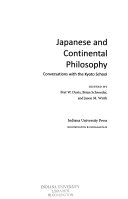 Japanese and Continental philosophy conversations with the Kyoto School /