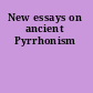 New essays on ancient Pyrrhonism