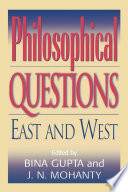 Philosophical questions : East and West /