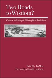 Two roads to wisdom? : Chinese and analytic philosophical traditions /