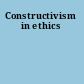 Constructivism in ethics