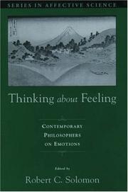 Thinking about feeling : contemporary philosophers on emotions /
