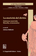 La storicità del diritto : Esistenza materiale, filosofia, ermeneutica /