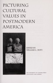 Picturing cultural values in postmodern America /