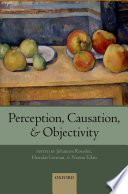 Perception, causation, and objectivity