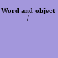 Word and object /