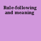 Rule-following and meaning
