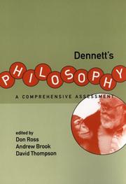 Dennett's philosophy : a comprehensive assessment /