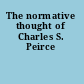 The normative thought of Charles S. Peirce