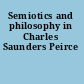 Semiotics and philosophy in Charles Saunders Peirce