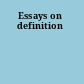 Essays on definition