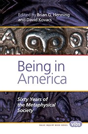 Being in America : sixty years of the metaphysical society /