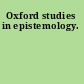 Oxford studies in epistemology.