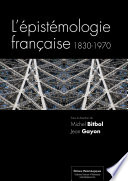L'épistémologie francaise, 1830-1970 /